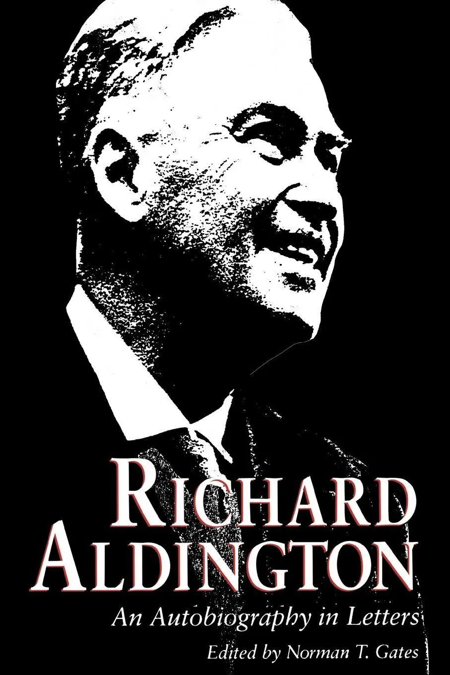Cover: 9780271028446 | Richard Aldington | An Autobiography in Letters | Norman T. Gates