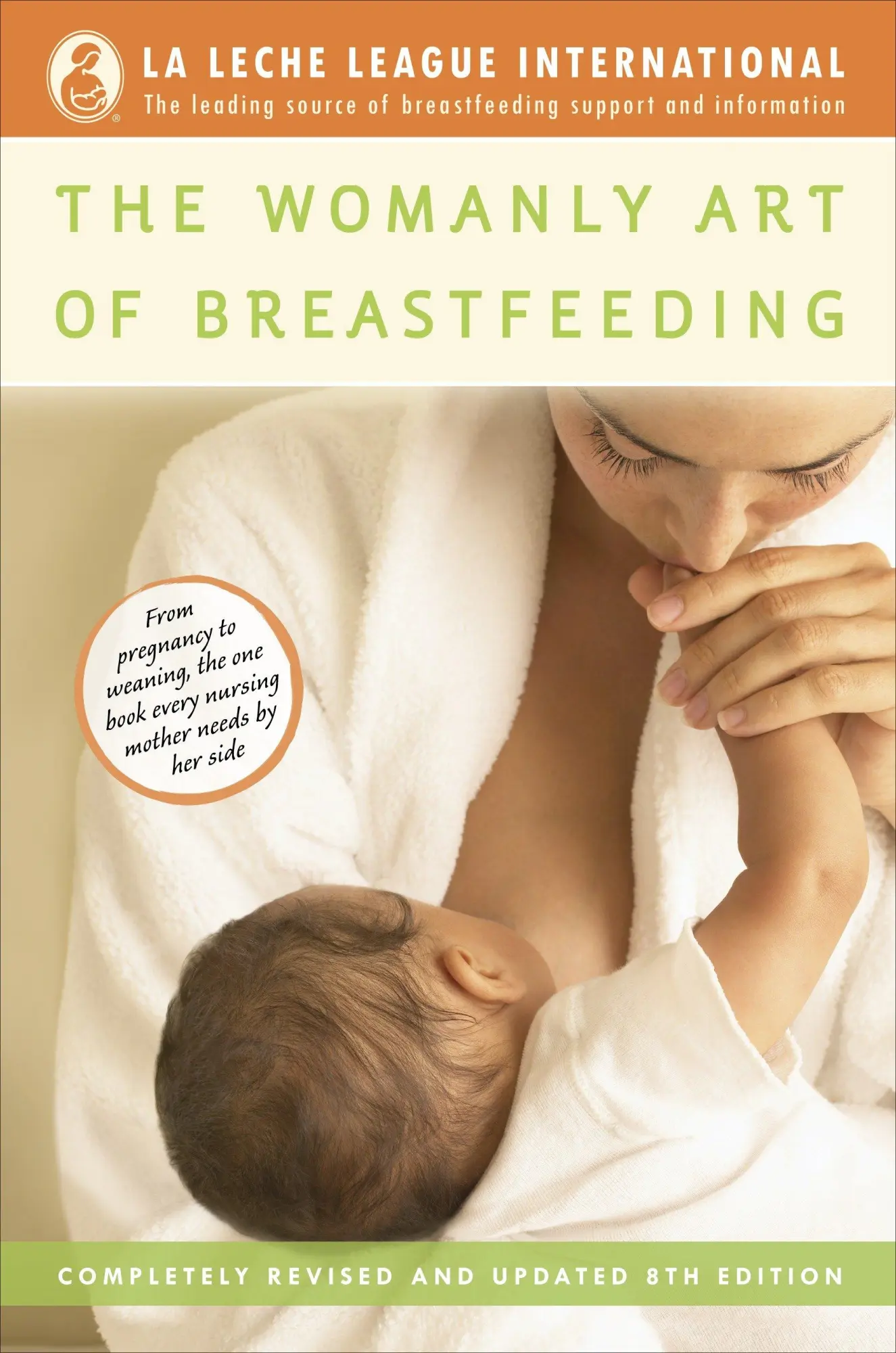 Cover: 9780345518446 | The Womanly Art of Breastfeeding | La Leche League International
