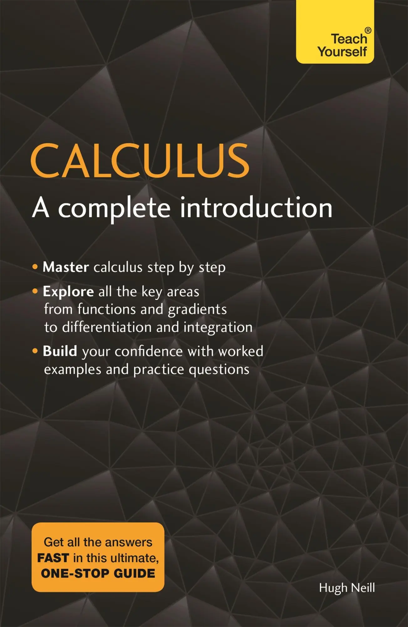 Cover: 9781473678446 | Calculus | A Complete Introduction: Teach Yourself | Hugh Neill | Buch