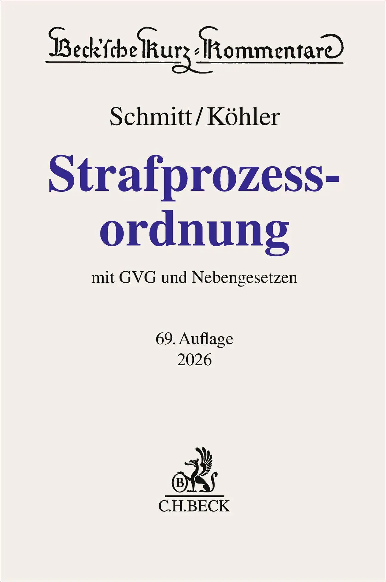 Cover: 9783406838446 | Strafprozessordnung. StPO | Bertram Schmitt (u. a.) | Buch | LIII