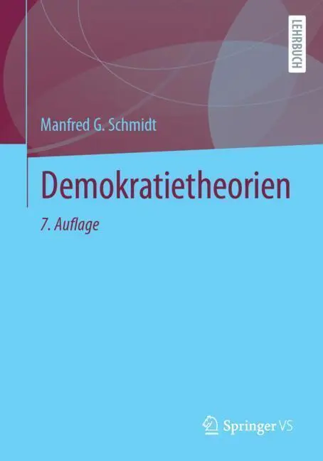 Cover: 9783658468446 | Demokratietheorien | Manfred G. Schmidt | Taschenbuch | xxv | Deutsch