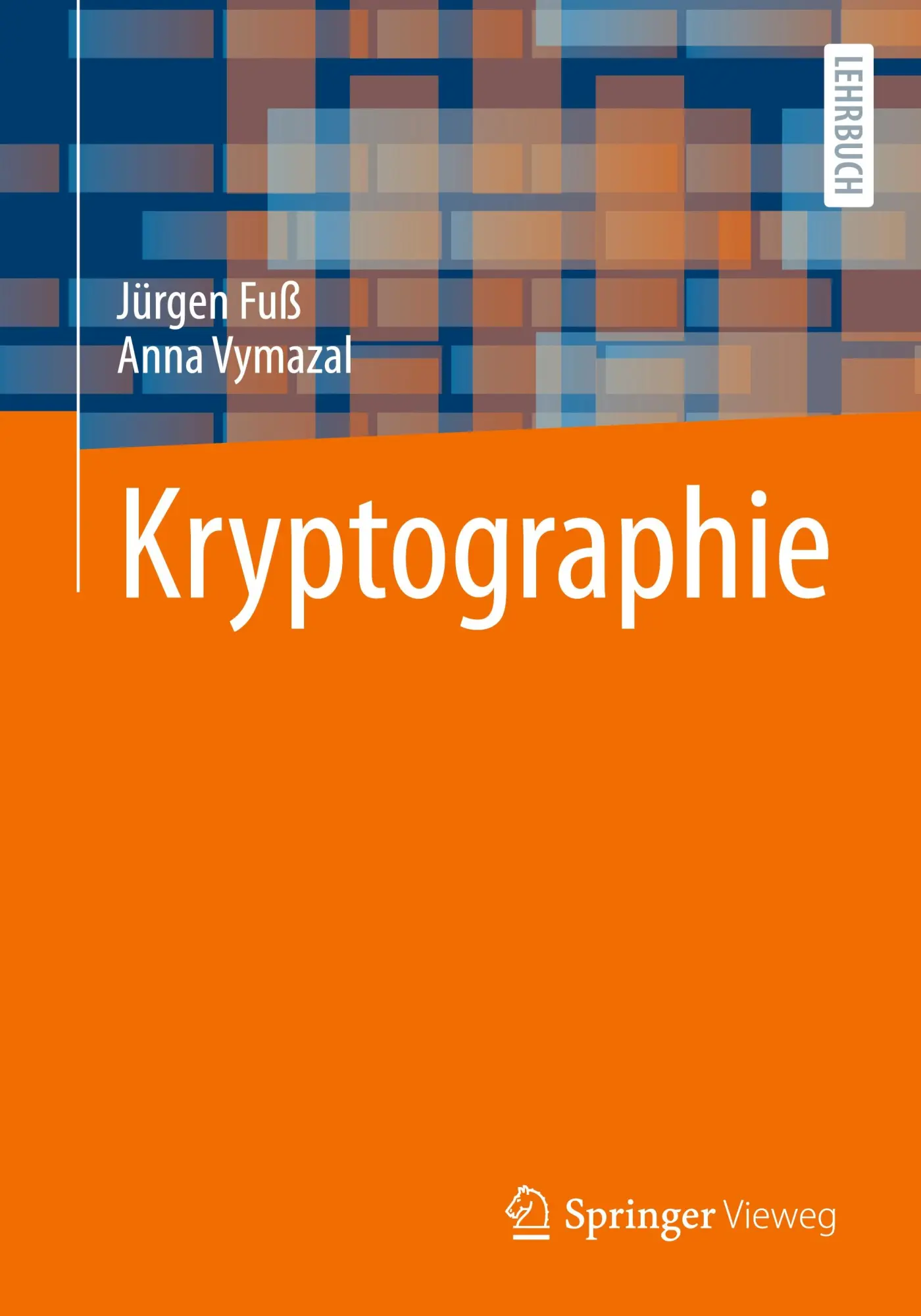 Cover: 9783662708446 | Kryptographie | Jürgen Fuß (u. a.) | Taschenbuch | xix | Deutsch