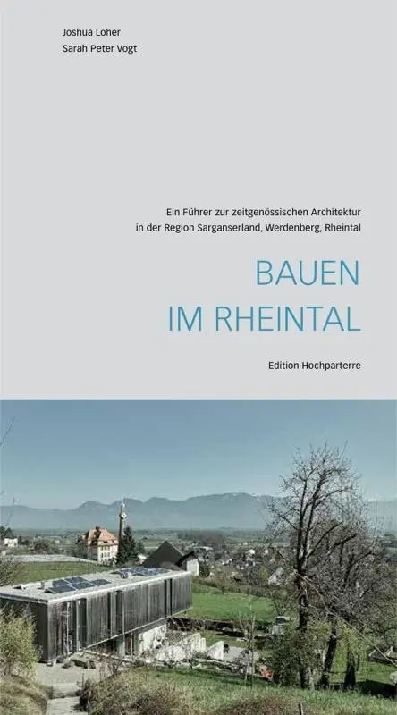Cover: 9783909928446 | Bauen im Rheintal | Joshua Loher | Taschenbuch | 120 S. | Deutsch