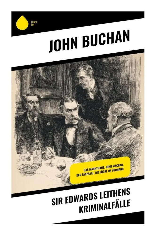 Cover: 9788028398446 | Sir Edwards Leithens Kriminalfälle | John Buchan | Taschenbuch | 2025