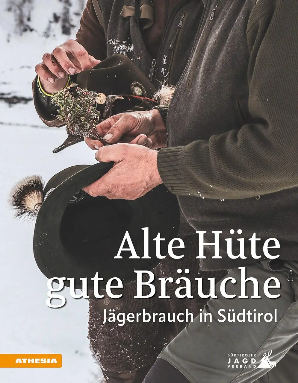 Cover: 9788868398446 | Alte Hüte, gute Bräuche | Jägerbrauch in Südtirol | Buch | 128 S.