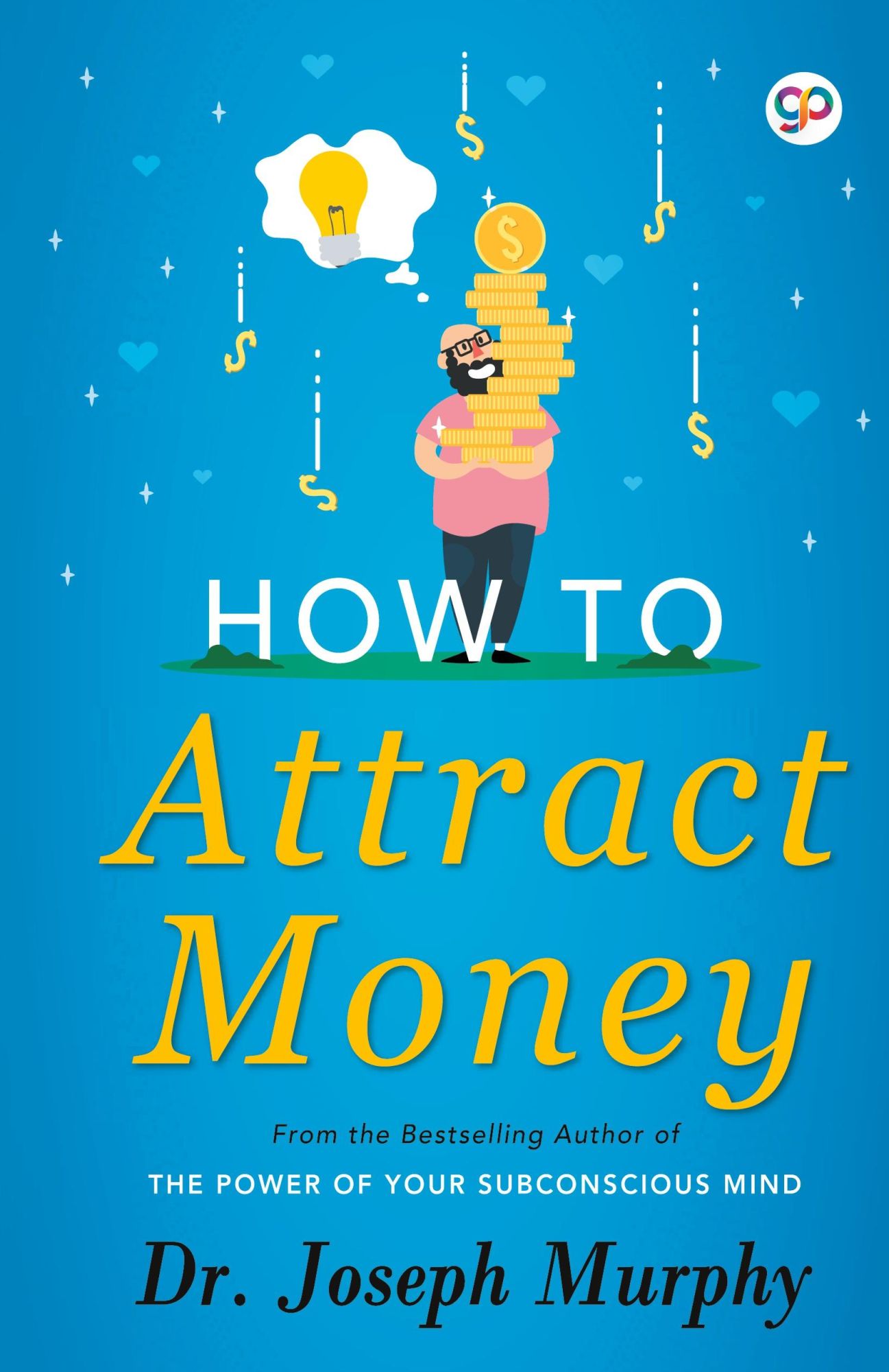 Cover: 9789388118446 | How to Attract Money | Joseph Murphy | Buch | Gebunden | Englisch
