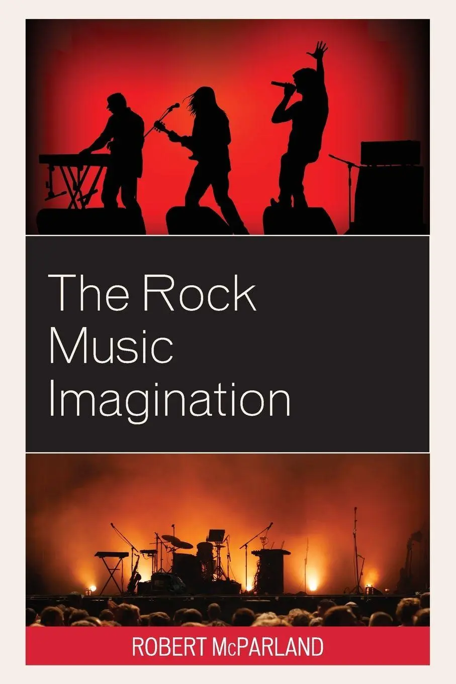 Cover: 9781498588546 | Rock Music Imagination | Robert Mcparland | Taschenbuch | Englisch