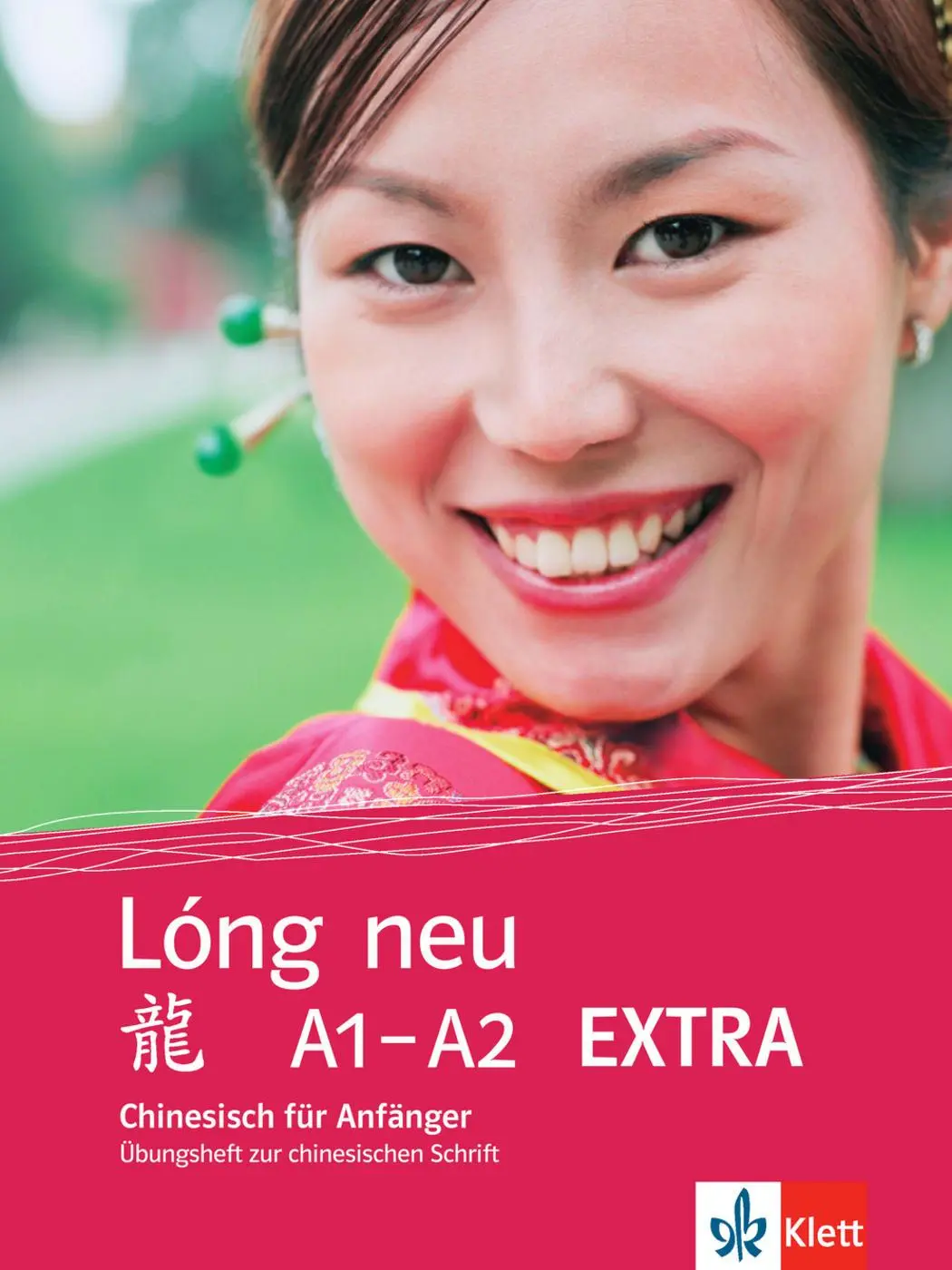 Cover: 9783125288546 | Lóng neu (A1-A2) / EXTRA. Übungsheft zur chinesischen Schrift....