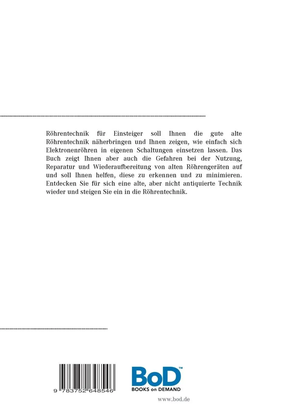 Rückseite: 9783752648546 | Röhrentechnik für Einsteiger | Gerd Weichhaus | Taschenbuch | 212 S.