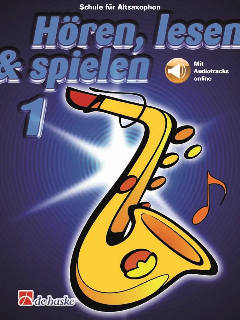 Cover: 9790035248546 | Hoeren, lesen &amp; spielen 1 Altsaxophon | Schule fur Altsaxophon | Buch