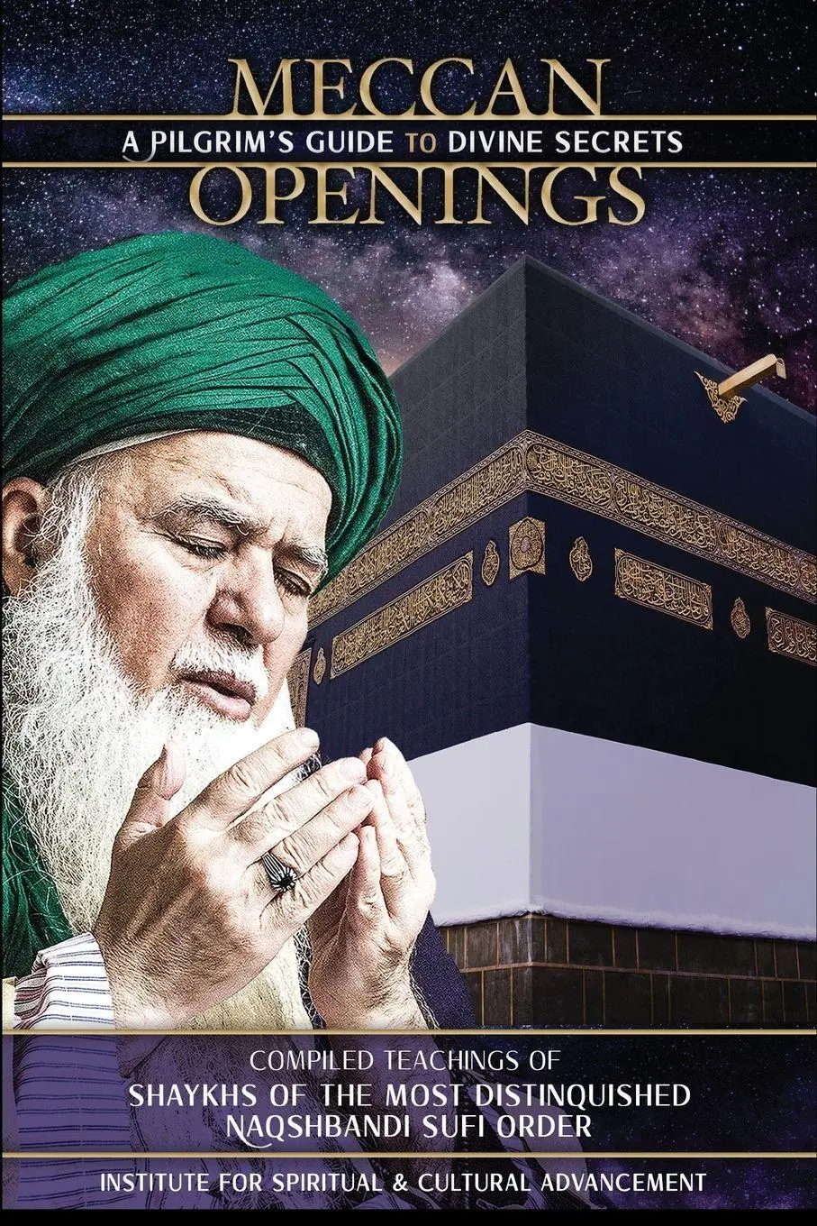 Cover: 9781938058646 | Meccan Openings | A Pilgrim's Guide to Divine Secrets | Taschenbuch