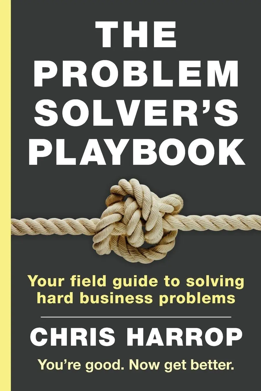 Cover: 9781998528646 | The Problem Solver's Playbook | Chris Harrop | Taschenbuch | Englisch