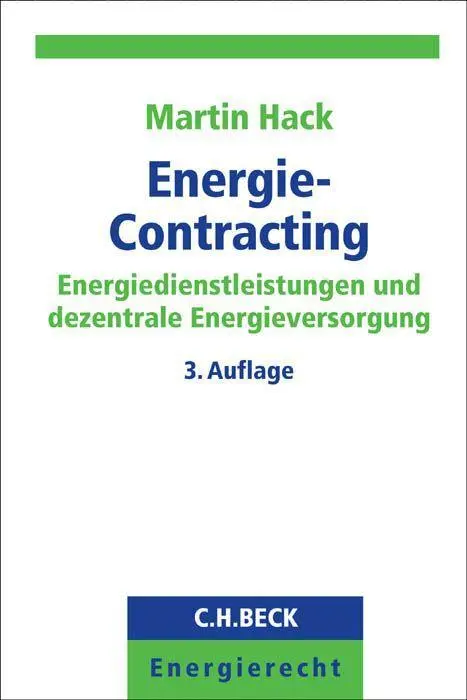 Cover: 9783406678646 | Energie-Contracting | Martin Hack | Taschenbuch | Beck Energierecht