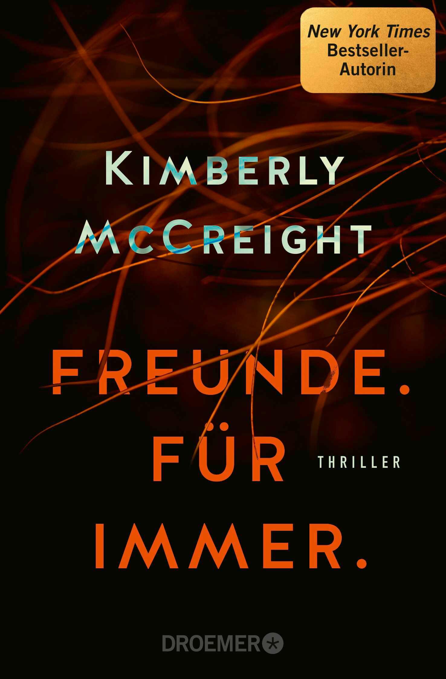Cover: 9783426308646 | Freunde. Für immer. | Kimberly Mccreight | Taschenbuch | 368 S. | 2024