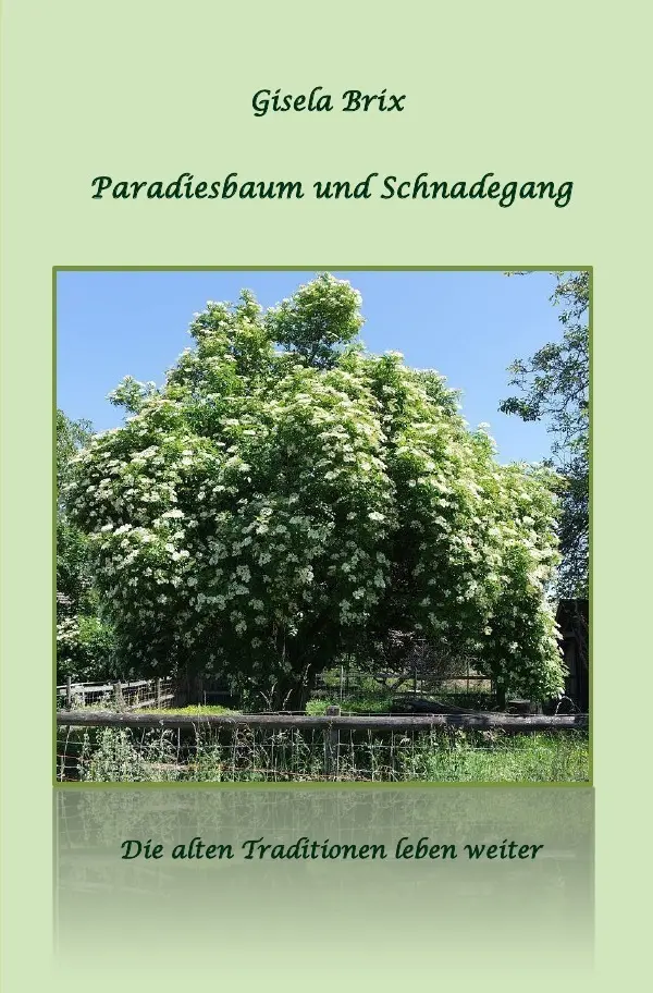 Cover: 9783754168646 | Paradiesbaum und Schnadegang | Gisela Brix | Taschenbuch | 80 S.