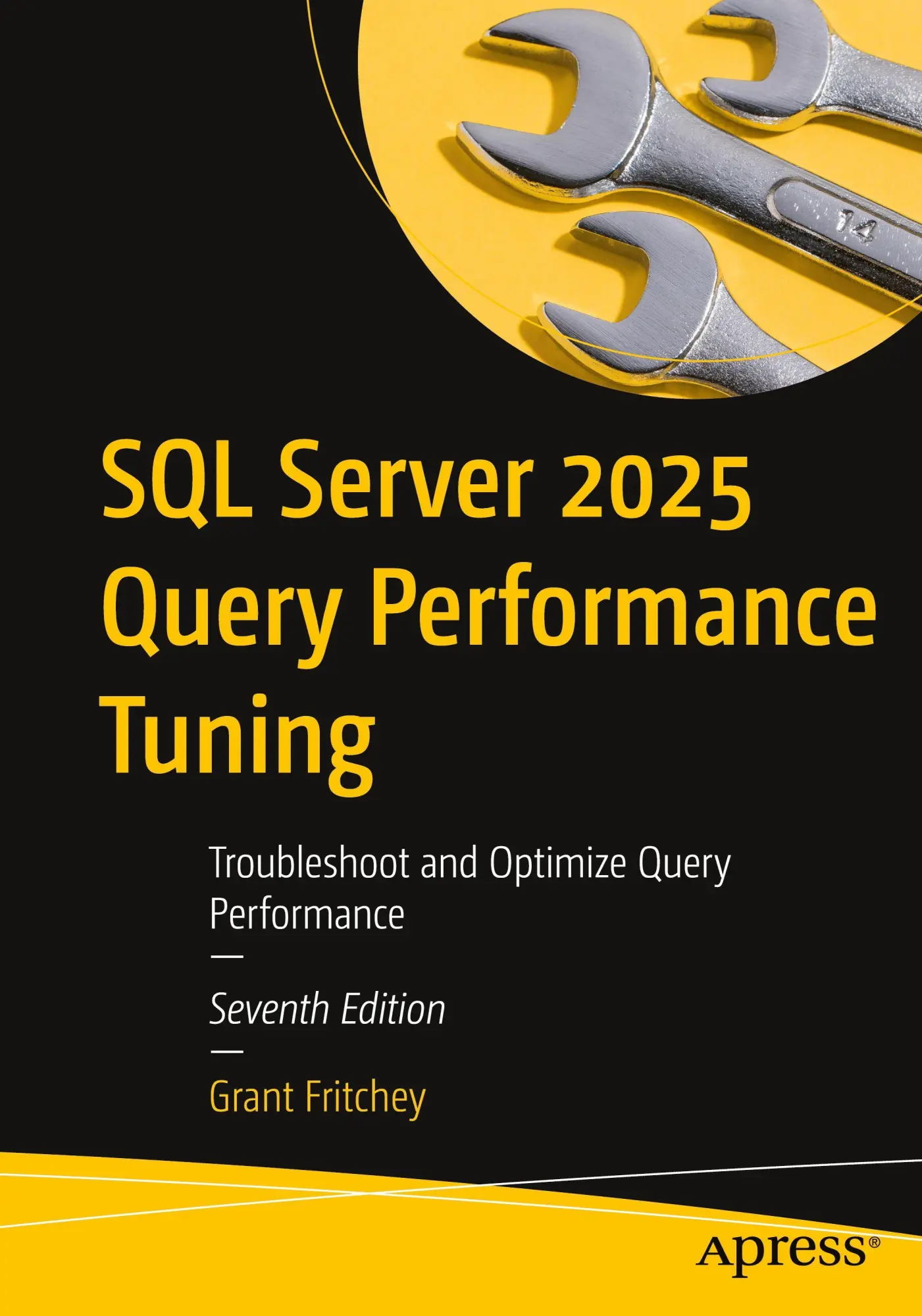 Cover: 9798868818646 | SQL Server 2025 Query Performance Tuning | Grant Fritchey | Buch