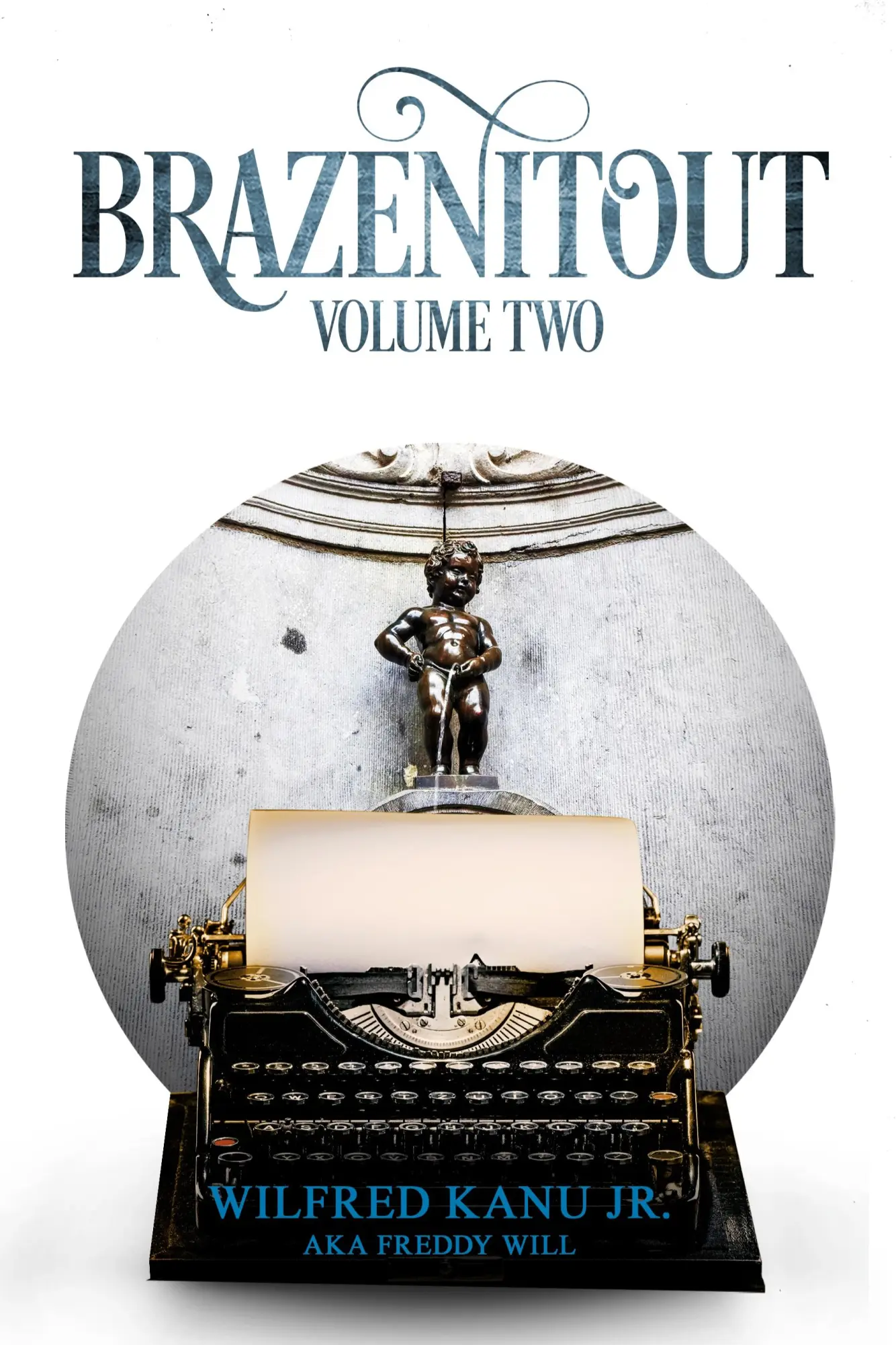 Cover: 9798896608646 | Brazenitout | Volume 2 | Wilfred Kanu Jr. | Taschenbuch | Englisch