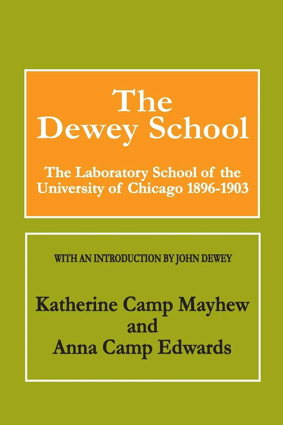 Cover: 9780202308746 | The Dewey School | Anna Edwards | Taschenbuch | Englisch | 2007
