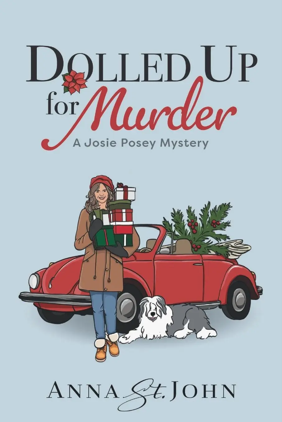 Cover: 9781685128746 | Dolled Up for Murder | A Josie Posey Mystery | Anna St. John | Buch