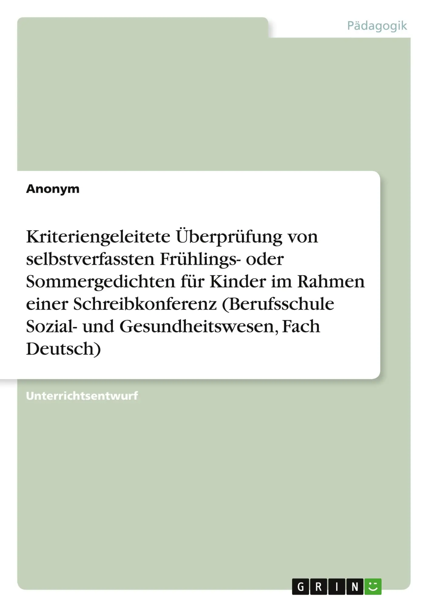 Cover: 9783346108746 | Kriteriengeleitete Überprüfung von selbstverfassten Frühlings- oder...
