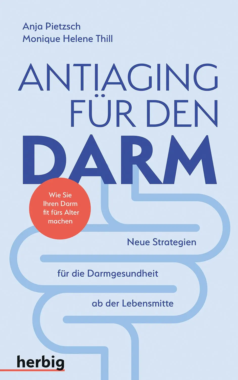 Cover: 9783776628746 | Antiaging für den Darm | Neue Strategien für die Darmgesundheit ab 50