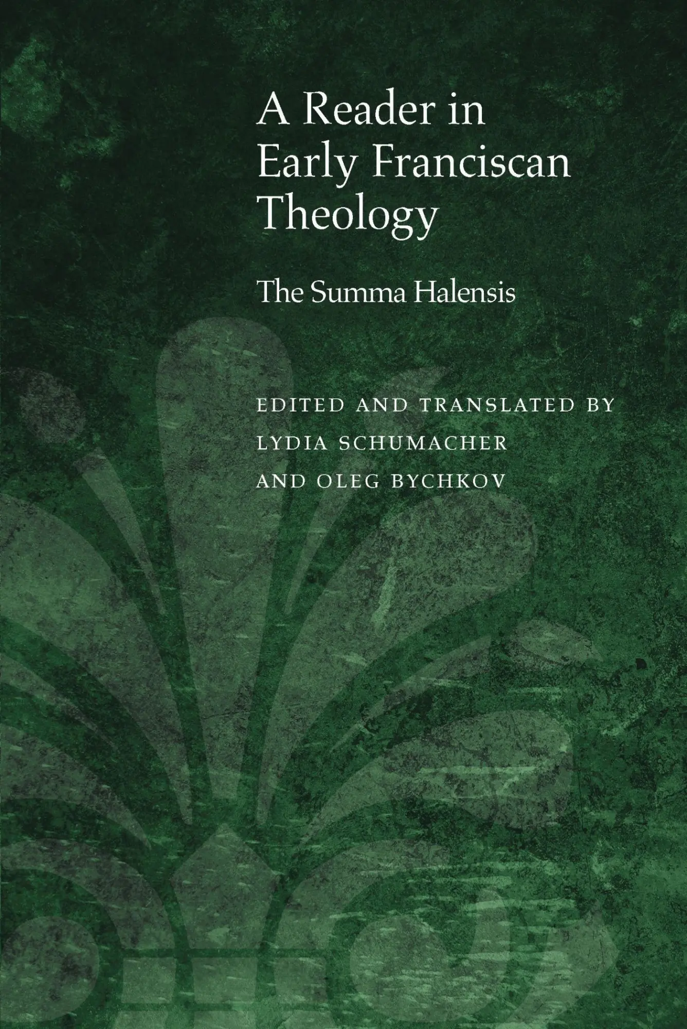 A Reader in Early Franciscan Theology