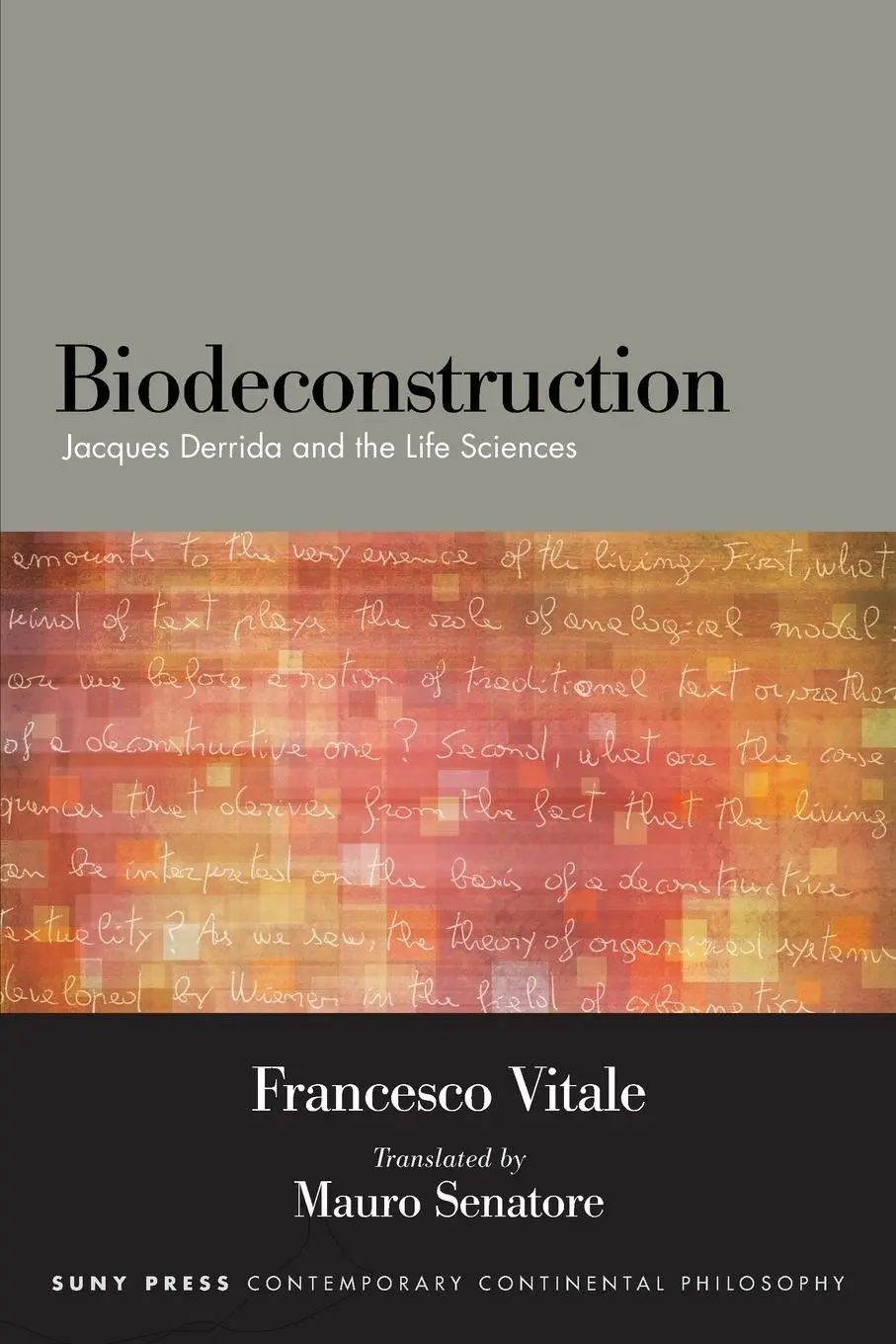 Cover: 9781438468846 | Biodeconstruction | Jacques Derrida and the Life Sciences | Vitale