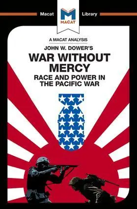 Cover: 9781912128846 | An Analysis of John W. Dower's War Without Mercy | Xidias (u. a.)