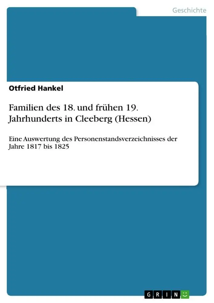 Cover: 9783640988846 | Familien des 18. und frühen 19. Jahrhunderts in Cleeberg (Hessen)