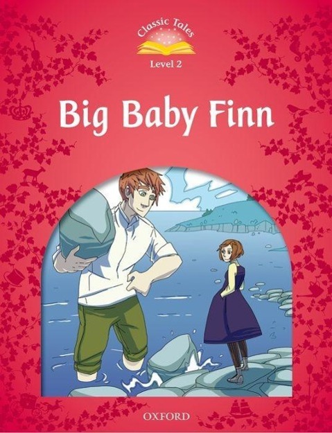 Big Baby Finn  Level 2  Sue Arengo  Taschenbuch  Classic Tales  Englisch  2012 - Arengo, Sue
