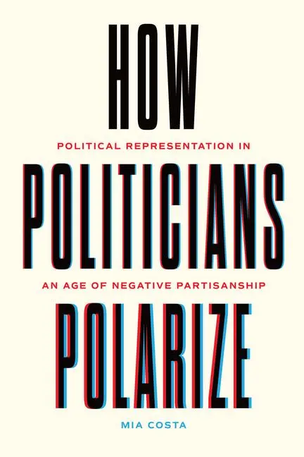 Cover: 9780226838946 | How Politicians Polarize | Mia Costa | Taschenbuch | Englisch | 2025