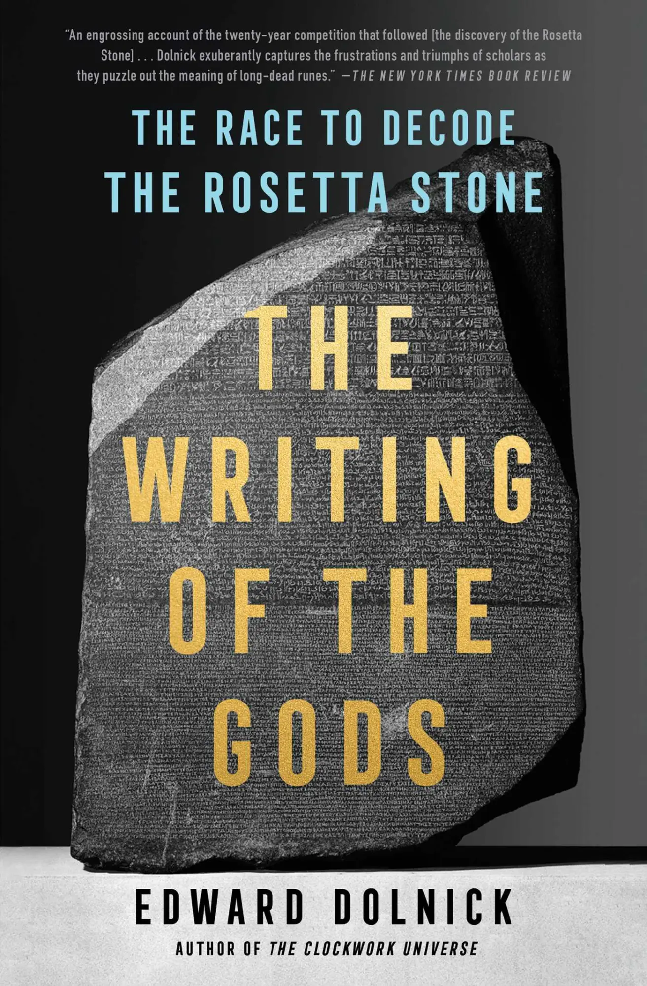 Cover: 9781501198946 | The Writing of the Gods | The Race to Decode the Rosetta Stone | Buch