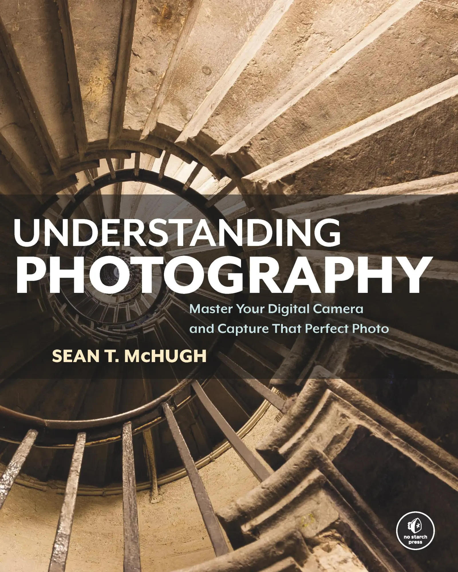 Cover: 9781593278946 | Understanding Photography | Sean McHugh | Taschenbuch | Englisch