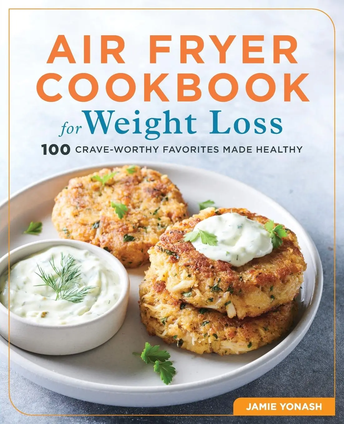 Cover: 9781646118946 | Air Fryer Cookbook for Weight Loss | Jamie Yonash | Taschenbuch | 2020