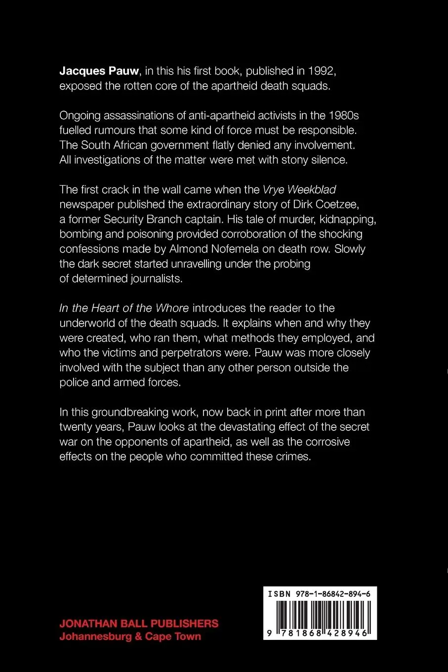 Rückseite: 9781868428946 | IN THE HEART OF THE WHORE | The Story of Apartheid's Death Squads