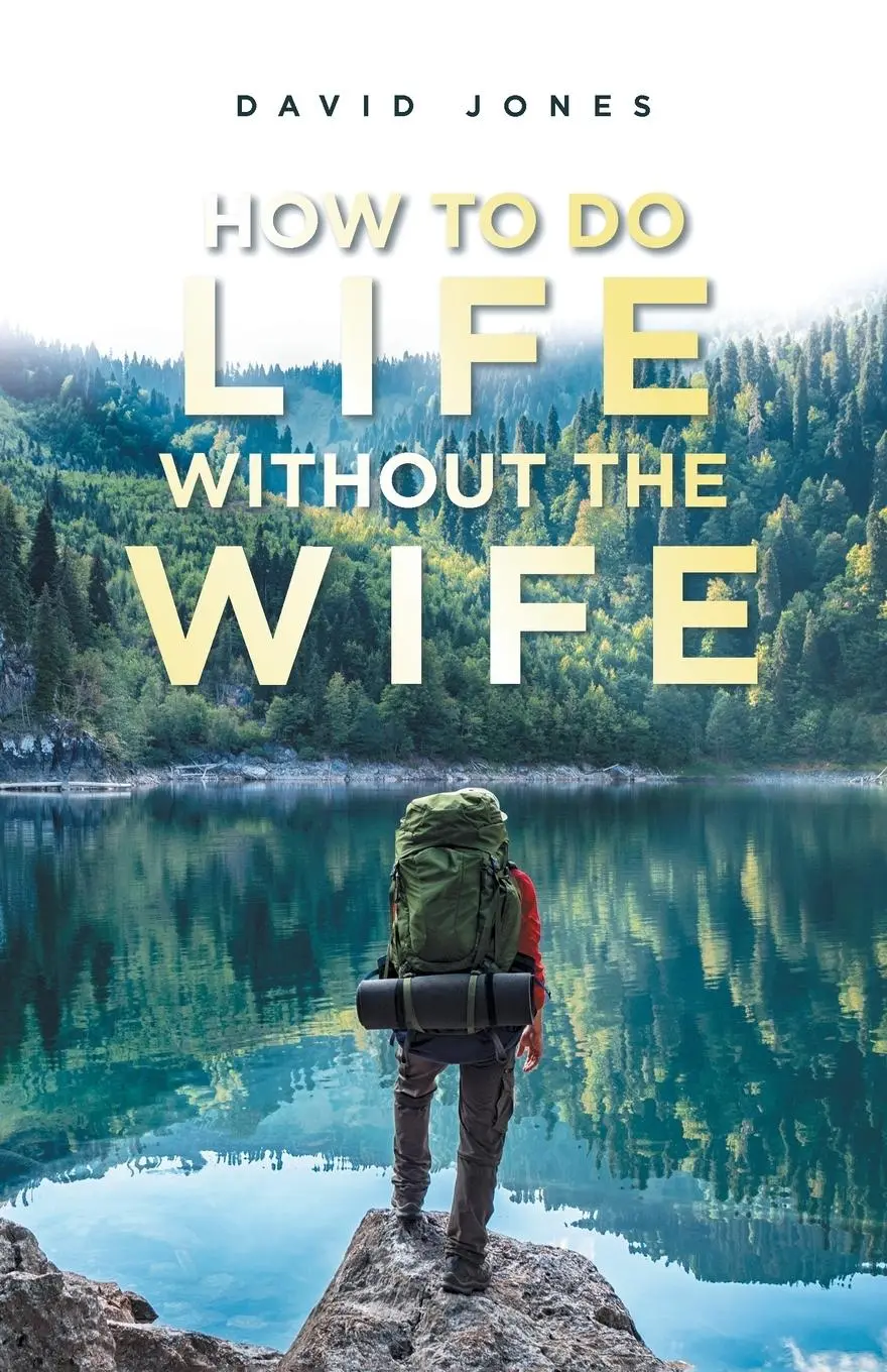 Cover: 9781982278946 | How to Do Life Without the Wife | David Jones | Taschenbuch | Englisch