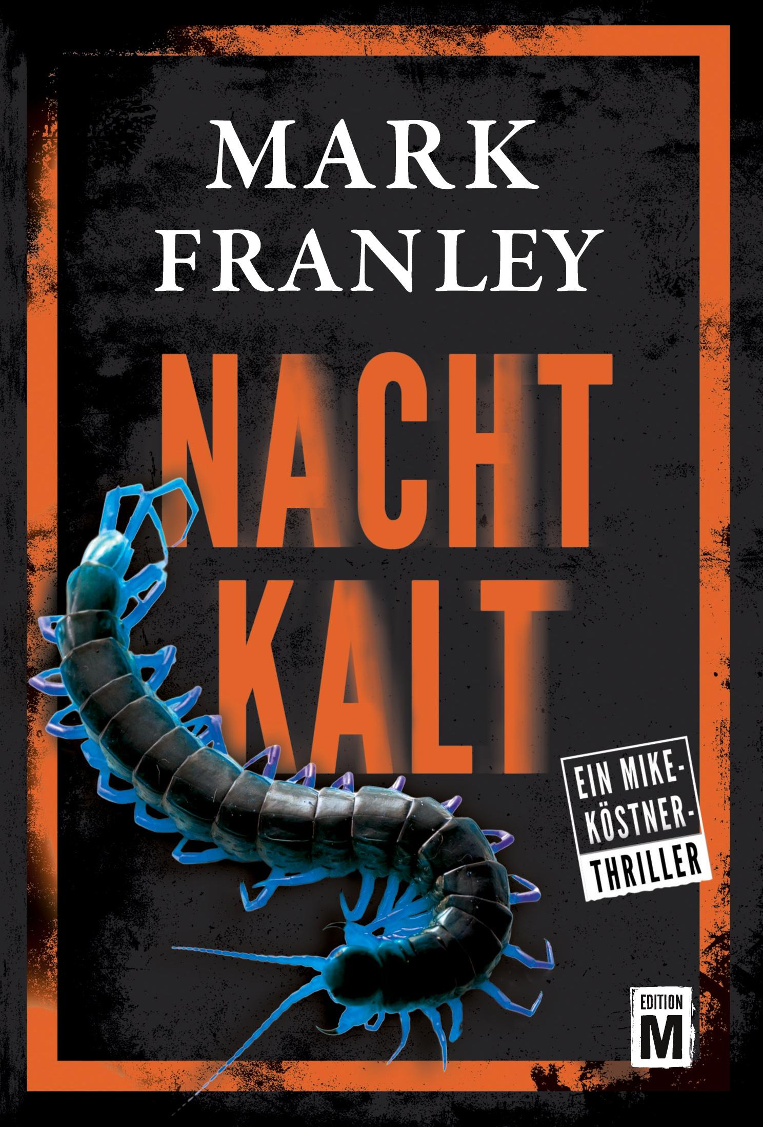 Cover: 9782919808946 | Nachtkalt | Mark Franley | Taschenbuch | 254 S. | Deutsch | 2019