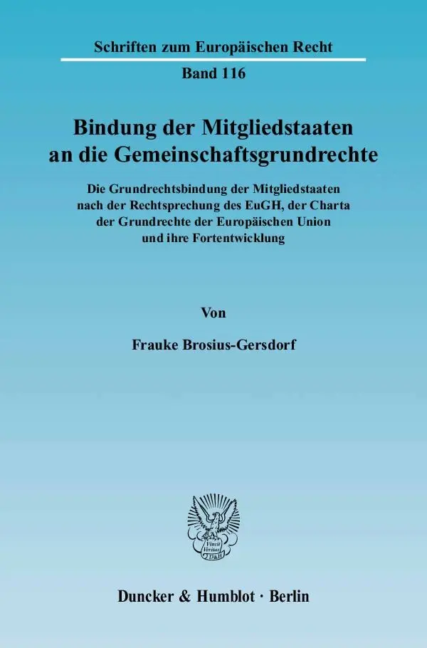 Cover: 9783428118946 | Bindung der Mitgliedstaaten an die Gemeinschaftsgrundrechte. | Buch