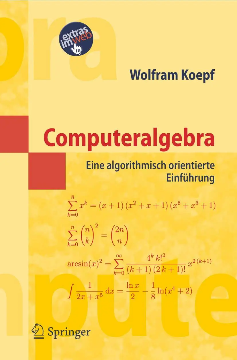 Cover: 9783540298946 | Computeralgebra | Eine algorithmisch orientierte Einführung | Koepf