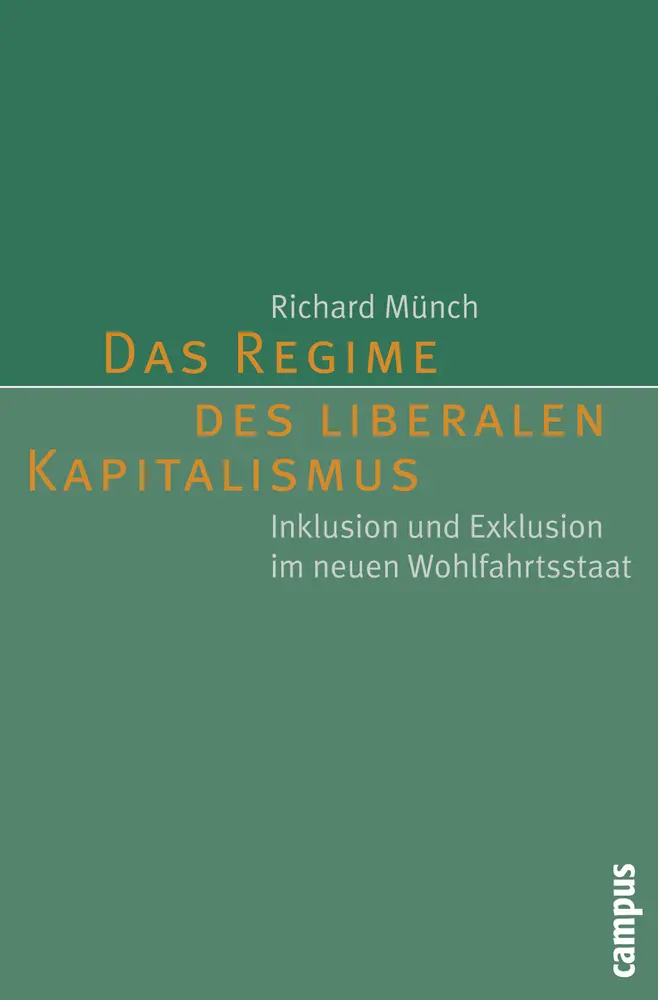 Cover: 9783593388946 | Das Regime des liberalen Kapitalismus | Richard Münch | Taschenbuch