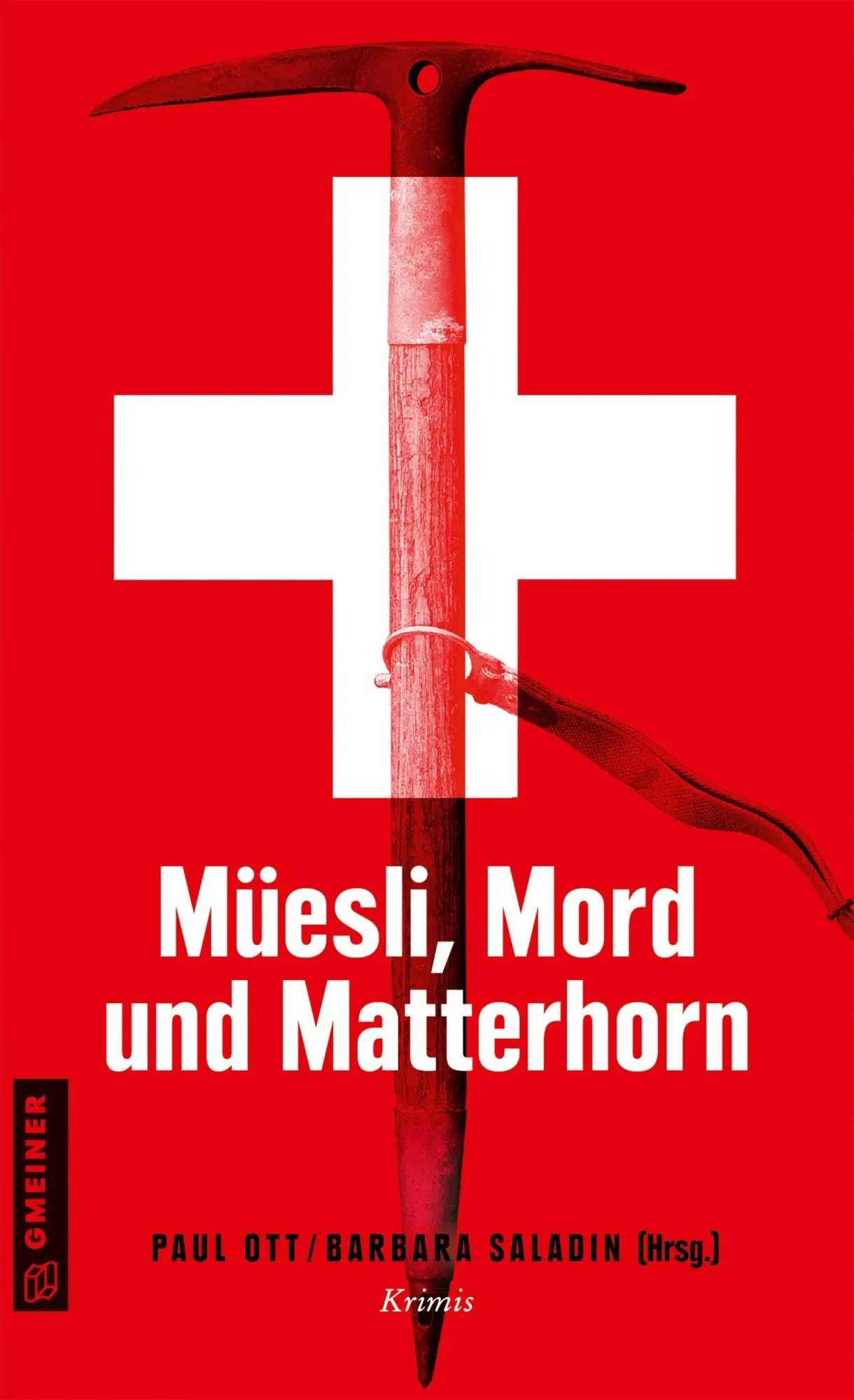 Cover: 9783839208946 | Müesli, Mord und Matterhorn | Krimis | Paul Ott (u. a.) | Taschenbuch