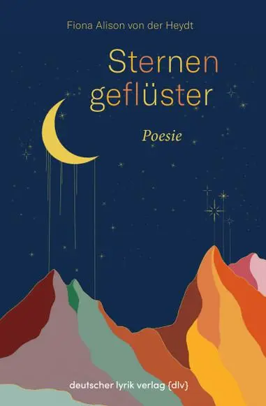 Cover: 9783842248946 | Sternengeflüster | Poesie | Fiona Alison von der Heydt | Taschenbuch
