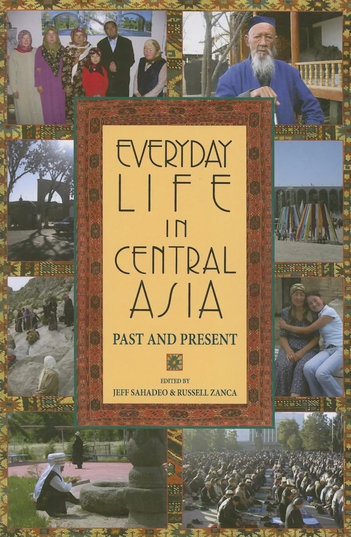 Cover: 9780253219046 | Everyday Life in Central Asia | Past and Present | Sahadeo (u. a.)