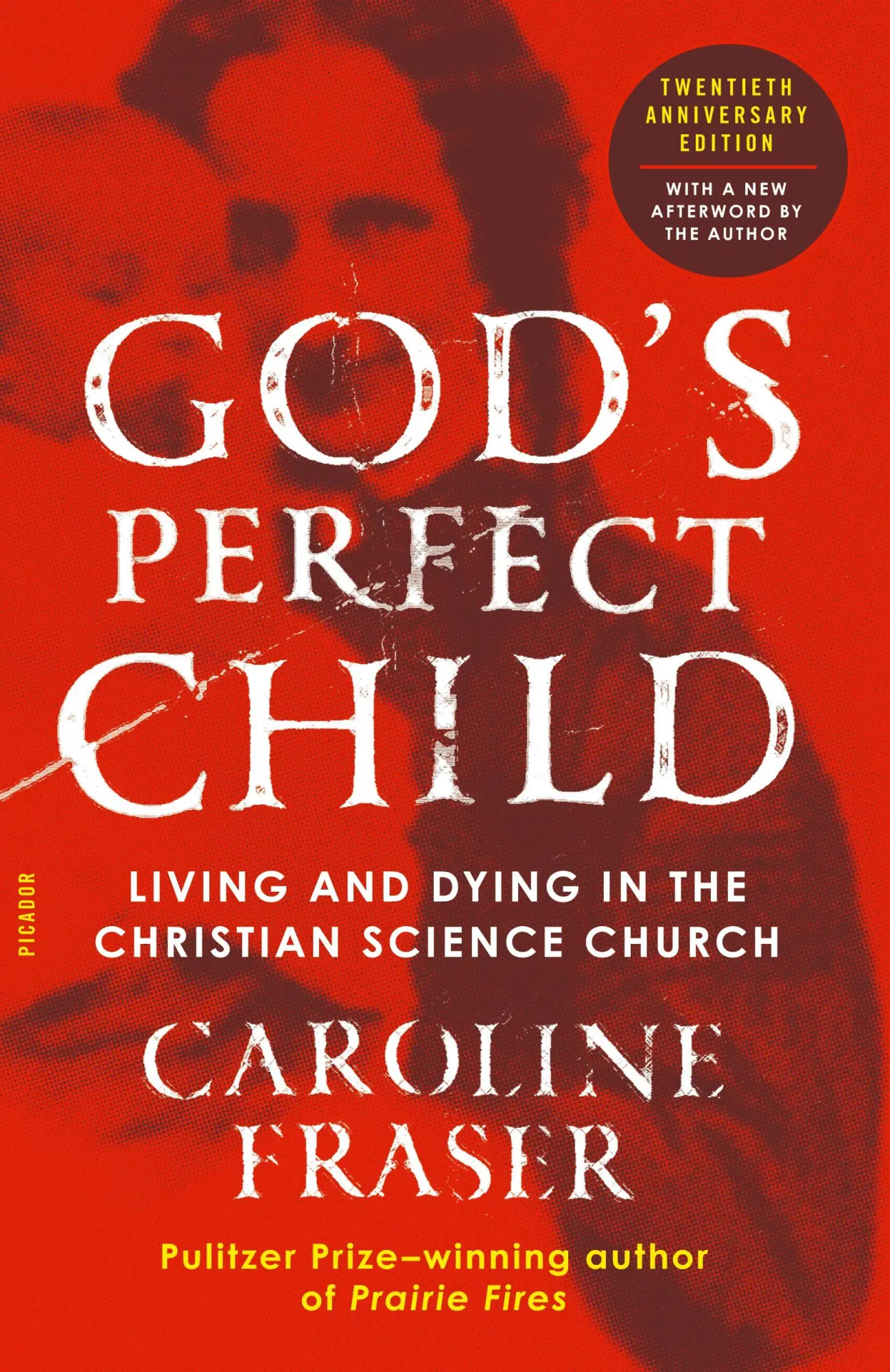 Cover: 9781250219046 | God's Perfect Child (Twentieth Anniversary Edition) | Caroline Fraser