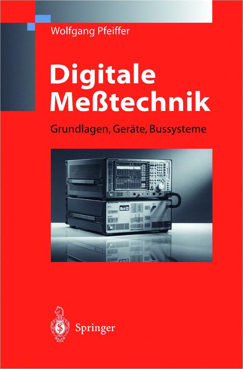 Cover: 9783540639046 | Digitale Meßtechnik | Grundlagen, Geräte, Bussysteme | Pfeiffer | Buch
