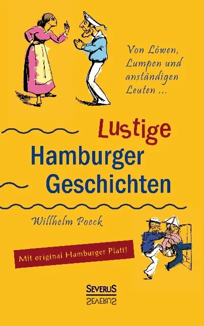 Cover: 9783863479046 | Von Löwen, Lumpen und anständigen Leuten: Lustige Hamburger...