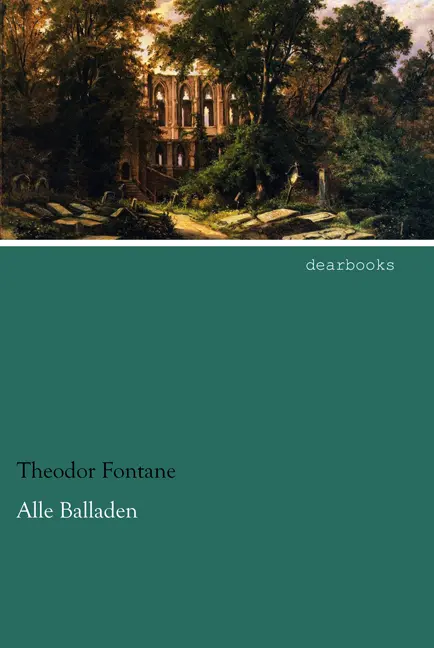 Cover: 9783954559046 | Alle Balladen | Theodor Fontane | Taschenbuch | Paperback | 292 S.