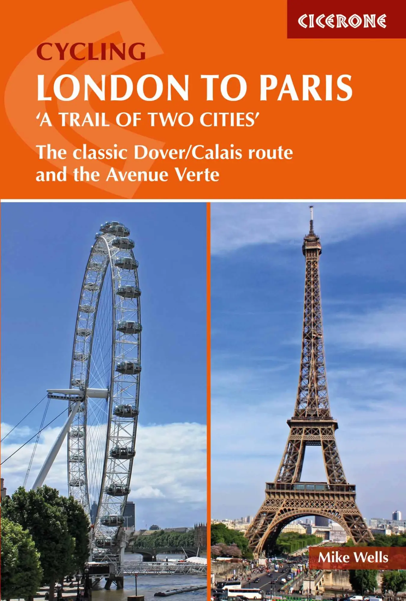 Cover: 9781852849146 | Cycling London to Paris 'a Trail of Two Cities' | Mike Wells | Buch