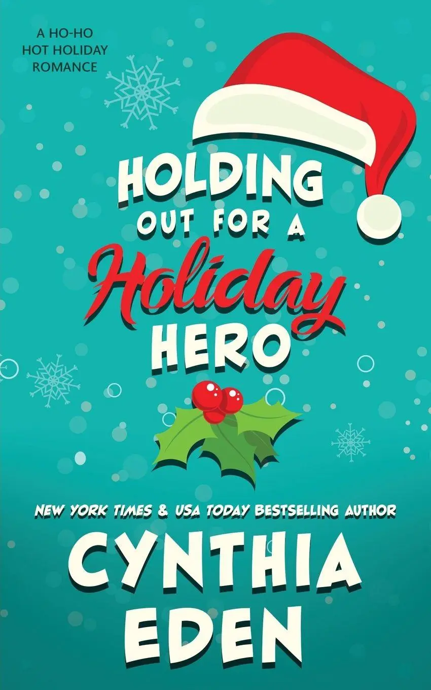 Cover: 9781965259146 | Holding Out For A Holiday Hero | Cynthia Eden | Taschenbuch | Englisch