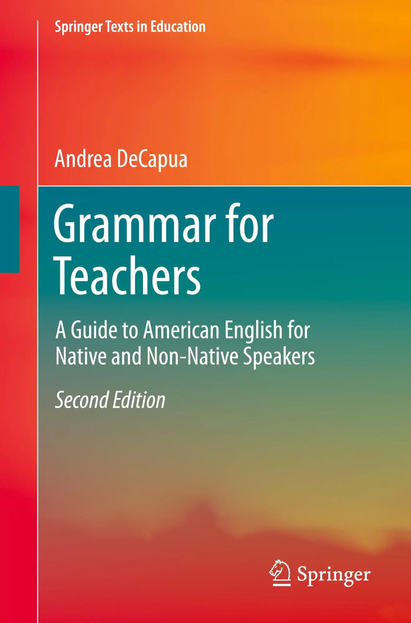 Cover: 9783319339146 | Grammar for Teachers | Andrea Decapua | Taschenbuch | xvi | Englisch